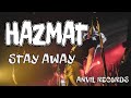 Hazmat  stay away 2022