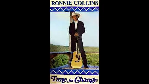 Time For Change - Ronnie Collins - Texas Country M...