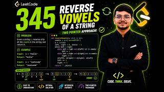 🔥 LeetCode 345: Reverse Vowels of a String | Easy C++ Solution with Full Explanation 🚀
