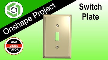 SWITCH PLATE - Onshape Modeling Practice - Step by Step Project Tutorial