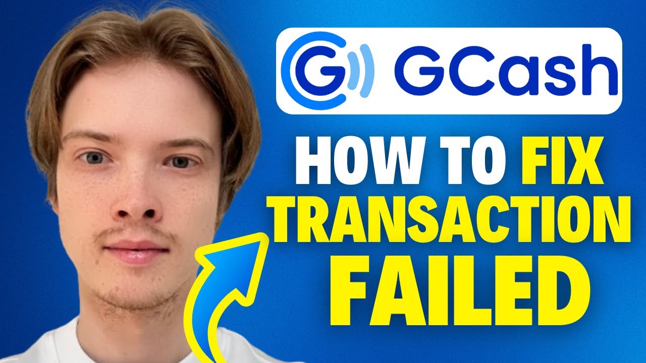 How To Fix GCash App Transaction Failed (2025) - YouTube