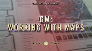 Working With Maps as a GM
