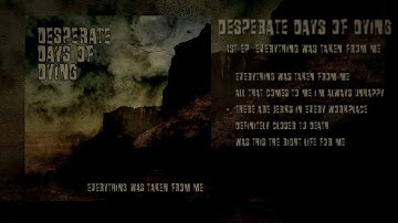 【Doom/Sludge Metal】DESPERATE DAYS OF DYING 1st EP 『Everything Was Taken From Me』