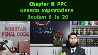 Section 6 to 20 PPC.Chapter II Pakistan Penal Code (General explanations) Wealth