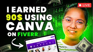 I earned $90 using canva on Fiverr  {LIVE ORDER}  Episode 5 | Shruti Rajput