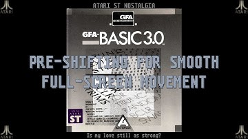 GFA Basic part 34: Pre-shifting for full-screen movement