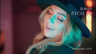 SONIA - ŻYCIE 2D [ Teaser]