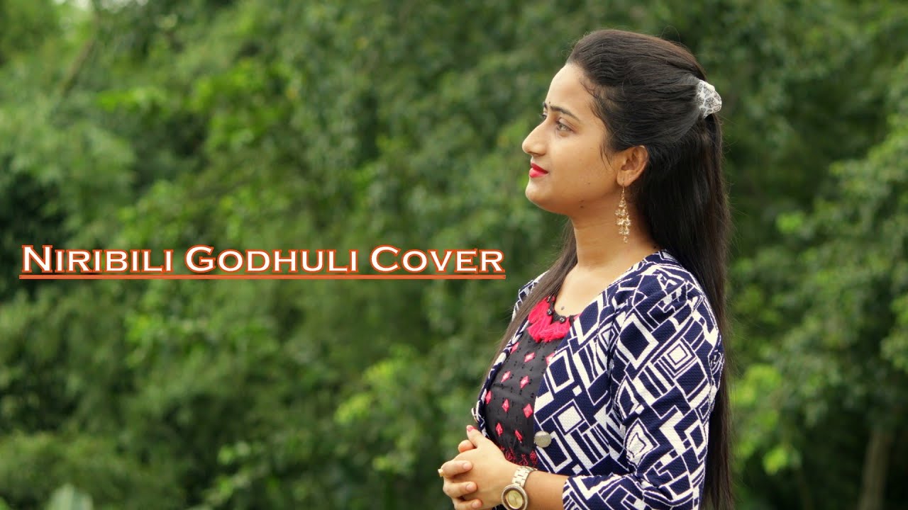 Niribili Godhuli Cover  Chayanika Baishya 