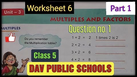 Dav class 5 maths unit 3 multiples and factors worksheet 6 questions no. 1