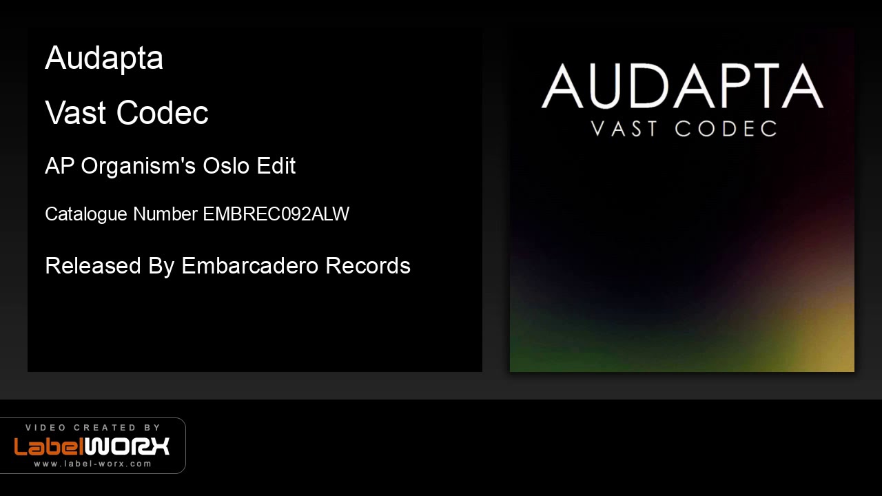 Audapta - Vast Codec (AP Organism's Oslo Edit)