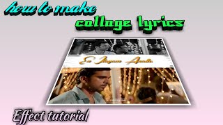 How to make collage effect/ block and white colour effect/making lyrics video/eagletech tamil
