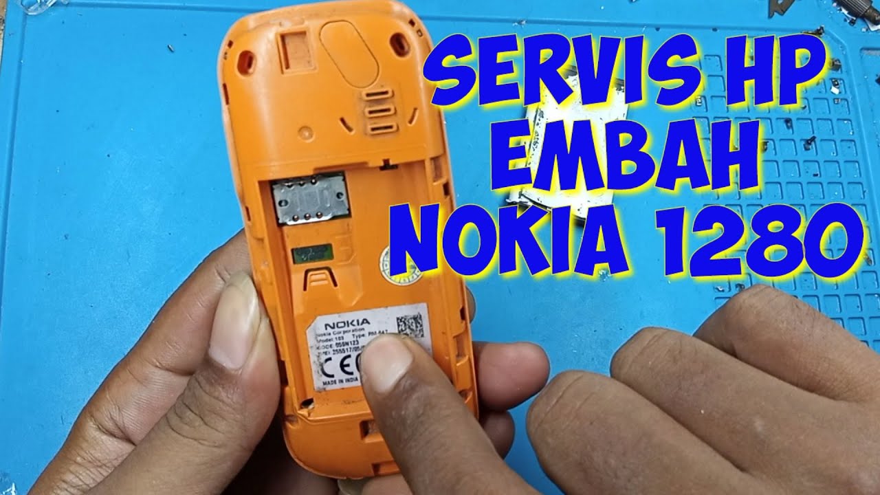 Servis Hp Jadul Lagi NOKIA 1280 Tidak mau nyala 