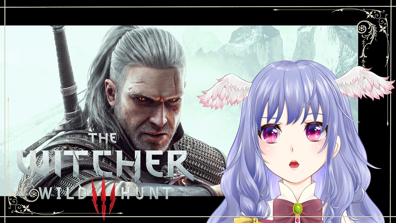 【 ウィッチャー3 】初見🌸今日こそあいつをぶっ飛ばしたいんだ!DLCおめでとう!【 vtuber / #witcher3 】