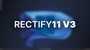 A Refined Windows 11? - Rectify 11 V3 RC2