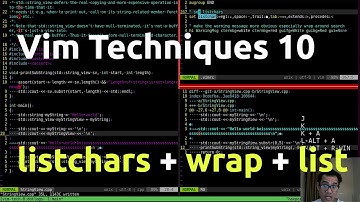 Vim Techniques 10 - listchars + wrap + list