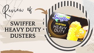 Swiffer Heavy Duty Dusters Review: The Best Way to Dust Your Home Quickly and Easily