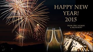 Happy New Year 2015 and Thank You From Microsoft Eric Ligman