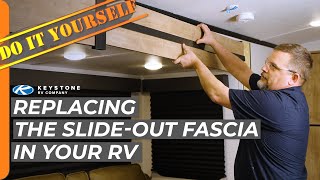Replacing the Slideout Fascia in Your RV!