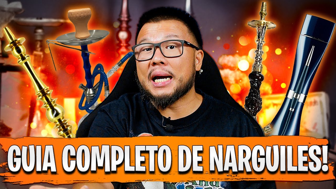 GUIA COMPLETO SOBRE TIPOS DE NARGUILES!
