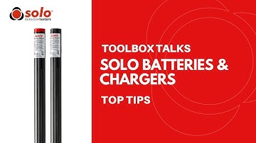 Toolbox Talks | Solo Batteries & Chargers