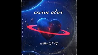 Alem DM - Emrin Olur  Resimi