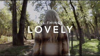 All Things Lovely: Trailer