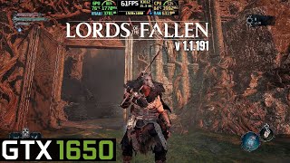 Lords of the Fallen v1.1.191 | GTX 1650 | Ryzen 5 4600H | 8GB RAM | Benchmark 1080P