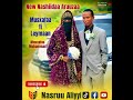 New Nashidaa Aruza Ustaaz Musxafaa Fi Leymaan Jamaal 