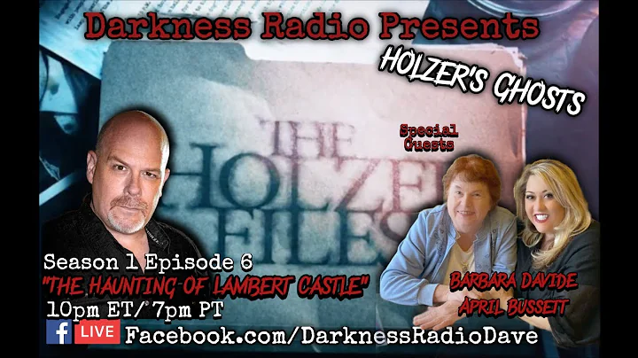 Darkness Radio presents Holzer's Ghosts: The Haunt...