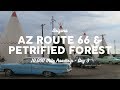 AZ Route 66 and Petrified Forest | 10K Road Trip Vlog Day 3