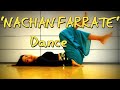Nachan Farrate | Full Dance Routine | All is Well