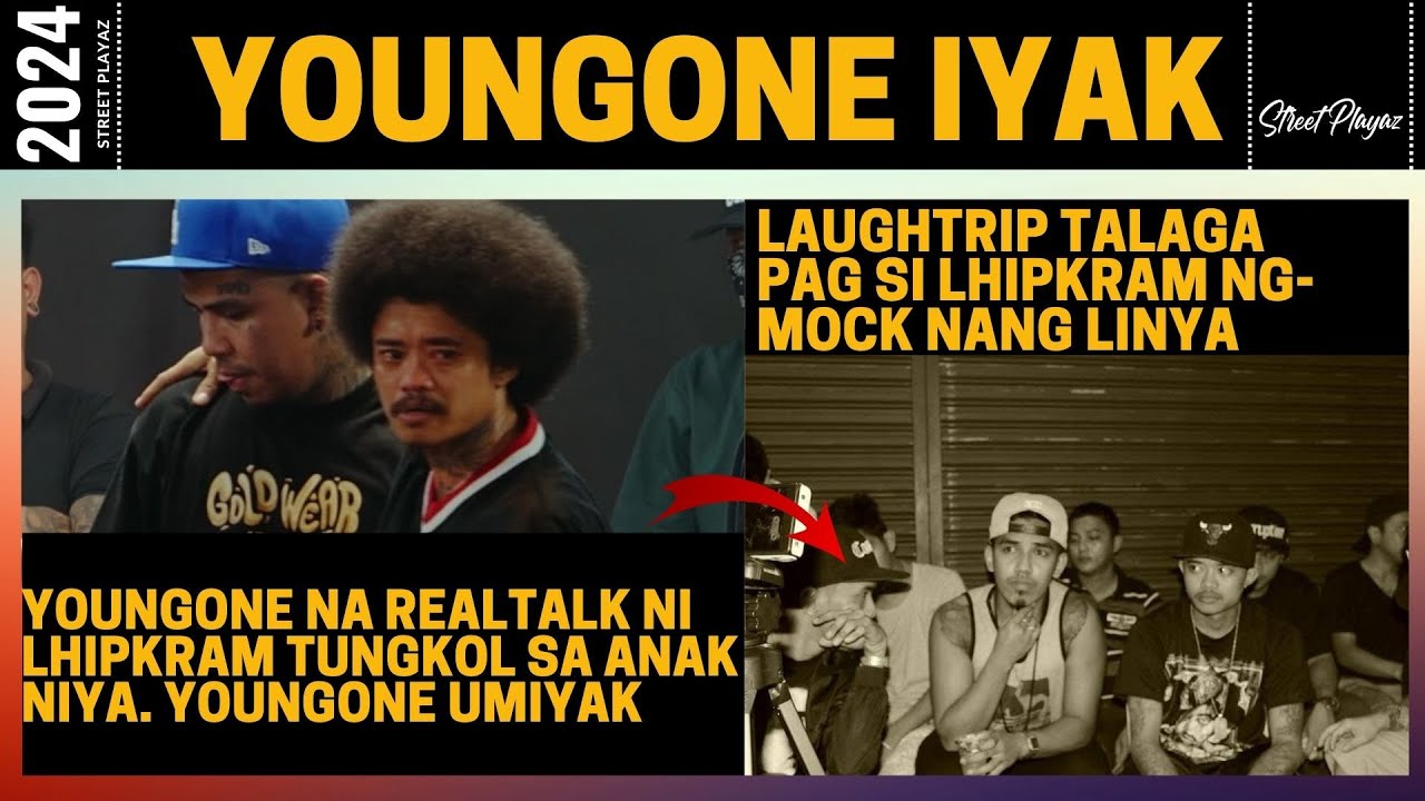 LHIPKRAM TINANGALAN NG ANGAS SI YOUNGONE, YOUNGONE IYAK SA BATTLE RAP ...