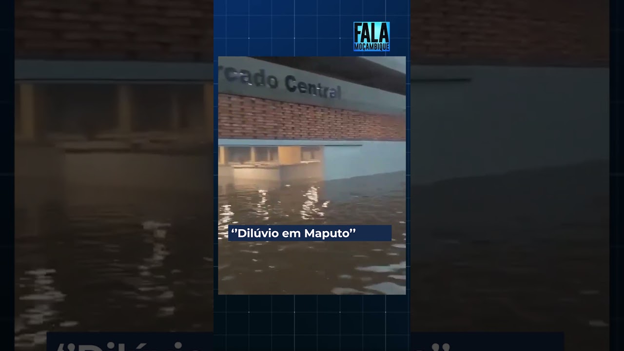 “Dilúvio em Maputo”: rastro de destruição após dois dias de fortes chuvas @TVMiramar