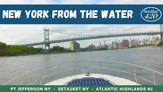 Last Leg home to Barnegat Bay from Maine: Pt Jeff, Setauket, Atlantic Highlands NJ 420 Sea Ray(Ep17)