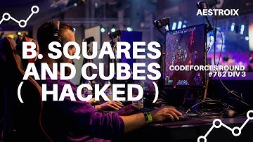 B. Squares and Cubes | Codeforces Round 762 Div. 3 | Karmanya – an IIESTian | Python Solution