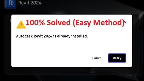 Revit 2024 Is Already Installed Error Fix | Cannot Install Revit 2024 on Windows 10 & 11