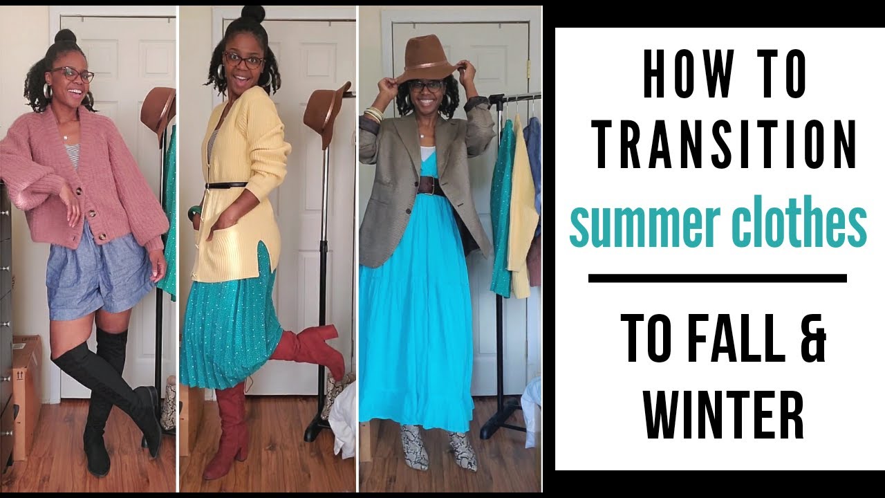 HOW TO TRANSITION SUMMER CLOTHES TO FALL/WINTER | Toia Barry 