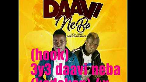 Kawoula Biov - Daavi Ne Ba ft (Patapaa) prod. by Ofasco Ne Beatz