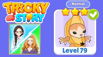 Tricky story normal level 79 solution walkthrough