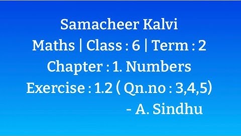 6th Maths Term 2 Samacheer |Chapter 1 | Numbers | Exercise 1.2 | Sum 3, 4 & 5