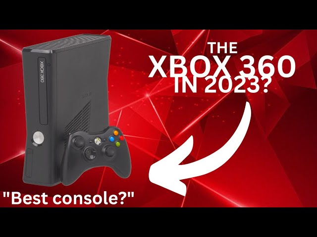 Why YOU NEED An Xbox 360 In 2023 