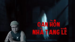 TẬP 1462 . OAN HỒN NHÀ TANG LỄ