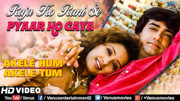 Akele Tum Akele Hum Ap3song