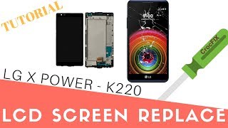 How to replace cracked LCD Screen on LG X Power K220 by CrocFIX