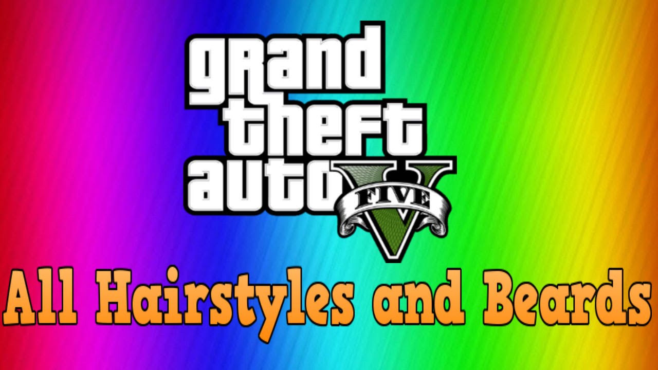 GTA 5 Online All Hairstyles and Beards YouTube