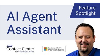 AI Agent Assistant in Landis Contact Center for Microsoft Teams