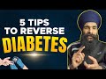 5 tips to reverse type2 diabetes       5 
