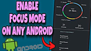 HOW TO ENABLE FOCUS MODE ON ANY ANDROID 2022 | Tagalog Tutorial