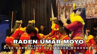 RADEN UMAR MOYO - NDOLALAK DEWI ARUM (LIVE) PURWOJIWO KALIKAJAR WONOSOBO
