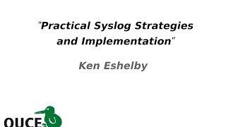 Celebrity OUCE 2014 - Practical Syslog Stragegies and Implementation Profile